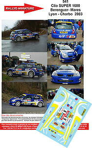 yzzr[@͌^ԁ@ԁ@[VOJ[ fJ[m[NIdecals 124 ref 541 renault clio s1600 berenguer rallye lyon charbonnieres 2003