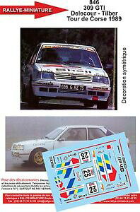 yzzr[@͌^ԁ@ԁ@[VOJ[ fJ[vW[t\fN[[c[hRX[decals 118 ref 846 peugeot 309 gti delecour rallye tour de corse 1989 rally wrc