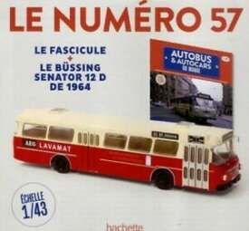 【送料無料】ホビー　模型車　車　レーシングカー uネットワークアシェットuバスbussing senator 12 d 1964 ixo 1 43 hachette autobus bus omnibusse