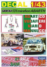 【送料無料】ホビー　模型車　車　レーシングカー デカールフィアットアバルトサンレモリタイアdecal 143 fiat 131 abarth avudafieri rsanremo 1979 dnf 01