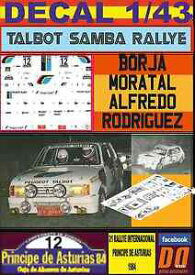 【送料無料】ホビー　模型車　車　レーシングカー デカールタルボットラリーdecal 143 talbot samba rallye bmoratal rprincipe de aturias 1984 02