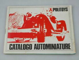 【送料無料】ホビー　模型車　車　レーシングカー ポルトガルカタログカタログpolitoys 1970 s portugaises autominiature catalogue 46 s 125 132 143 catalog 110124