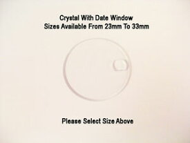 【送料無料】腕時計　ウィンドウベベレーエッジフラットラウンドクリスタルウォッチガラスround crystal watch glass with date window beveled edge 23mm to 33mm flat c12