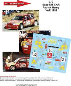 【送料無料】模型車　スポーツカー　ディーキャル1430270 citroen saxoキットヘンリーrallye duバール1999decals 143 ref 0270 citroen saxo kit car henry rallye du var 1999 rally