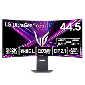 �yVGP2025Summer���܁zLGOLED�Q�[�~���O���j�^�[45GX950A-B44.5�C���`/5K2K(5120x2160)/�L�@EL/WUHD165Hz/WFHD330Hz/0.03ms/DCI-P398.5%/USB