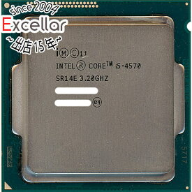 【いつでも2倍！5．0のつく日は3倍！1日も18日も3倍！】【中古】Core i5 4570 3.2GHz 6M LGA1150 84W SR14E