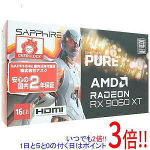 �y���ł�2�{�I1����5.0�̂����A18����3�{�I�zSAPPHIRE SAPPHIRE PURE Radeon RX 9060 XT GAMING OC 16GB 11350-02-20G PCIExp 16GB