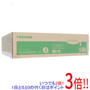 �y�����ۏؑΉ�!!�zTOSHIBA LED�V�[�����O���C�g NLEH08003E-LC