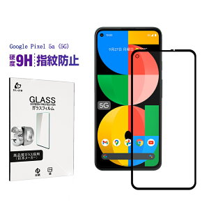 Google Pixel 5a 5G یtB KXtB O[O sNZ 5a 5G tیtB 3DSʕی EhGbWH ʕیV[g tV[g 9Hdx 0.3mmɔ LYh~ CAX 