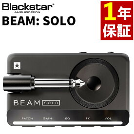 ブラックスター ヘッドフォンアンプ BEAM: SOLO Bluetooth対応 USB-C対応 ギター用 アンプモデリング Blackstar