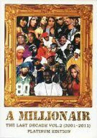 A MILLION AIR THE LAST DECADE VOL.2 (2001～2011) PLATINUM EDITION ※2枚組　中古DVD【中古】％
