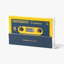 TIGHTBOOTH PRODUCTION タイトブースプロダクション × DJ GEORGE : MIXテープ