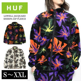 HUF ハフ フリース LOWELL JACQUARD SHERPA ZIP FLEECE 全2色 S~XXL ストリート スケート ファッション メンズ レディース 男女兼用 定番 もてる 20代 30代 40代 ストリート スケート SKATE STREET S M L XL XXL 黒 ブラック ナチュラル NATURAL セットアップ zozo town