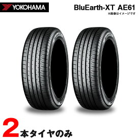 215/55R18 99V 2本セット 20年製 サマータイヤ ブルーアース BluEarth-XT AE61 エーイーロクイチ SUV ヨコハマ/YOKOHAMA