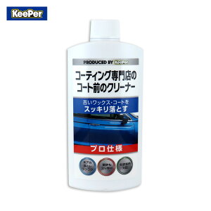 R[eBOX̃R[gÕN[i[ L[p[ ÂbNX𗎂Ƃ ShFΉ 300ml AJE KeePer 15003
