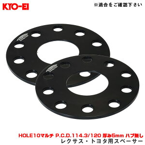 NTXEg^pXy[T[ HOLE10}` P.C.D.114.3/120 5mm nu 2 A~ Bimecc KYO-EI/iY LP005-2P