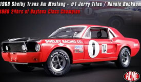 ミニカー　1/18　ACME☆1968　シェルビー Jerry Titus Shelby GT-350　702台特別限定モデル！　フォード・マスタング　エレノア　60セカンズ　【予約商品】