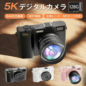 5K �f�W�^���J���� �L�p�����Y�E128GB SD�J�[�h�t�� �f�W�J�� 5K WiFi�@�\ 18�{�Y�[�� 6400����f ���掿 �I�[�g�t�H�[�J�X �E�F�u�J��
