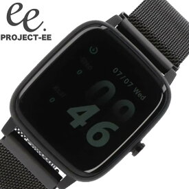 プロジェクトEE 腕時計 PROJECT-EE 時計 ユニセックス 腕時計 ブラック 充電式 スマートウォッチ アプリ 連動 EE-001-BK-M-BK 人気 おすすめ おしゃれ ブランド プレゼント ギフト プレゼント