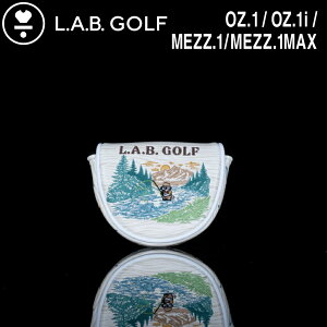 �y���ʌ���zL.A.B.GOLF/���u�S���t 2026 OZ.1 OZ.1i MEZZ.1 MEZZ.1MAX �w�b�h�J�o�[ ���[�� & �L���X�g Roll & Cast �}���b�g �p�^�[�J�o�[ PT PGA�c�A�[�v���g�p���[�J�[ �M�t�g �S���t �R���y�i�i ���K�i ��