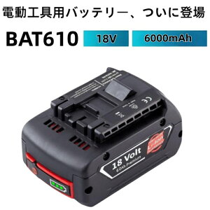�݊��o�b�e���[ BAT610 18V 6.0Ah ��e�� BAT609/BAT618/BAT622/BAT620 A1860LIB A1850LIB A1840LIB A1830LI�Ή� �݊��i �d���H��p PSE�F�� �ߏ[�d�ی�