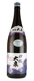 【全品P3倍】焼酎 芋焼酎 伊佐大泉 25度 1800ml 大山酒造 鹿児島県いも焼酎 鹿児島 1.8L 1.8 一升瓶【P3倍は4/24 午後8:00～4/27 午前9:59】