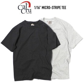 Cal Cru (カルクルー) CLCR001 1/16インチ MICRO-STRIPE TEE マイクロストライプTシャツ ボーダー 5.5オンス MADE IN USA