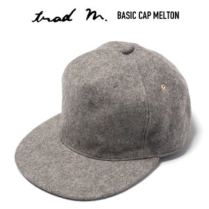 TRAD MARKS (�g���b�h�}�[�N�X) BASIC CAP MELTON �����g���E�[�� �x�[�V�b�N�L���b�v �X�q GREY