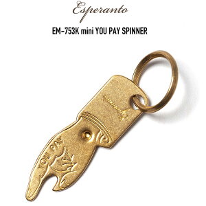 ESPERANTO (�G�X�y�����g) EM-753K mini YOU PAY SPINNER �L�[�z���_�[ �{�g���I�[�v�i�[ �A�V�X�g�n���h BRASS