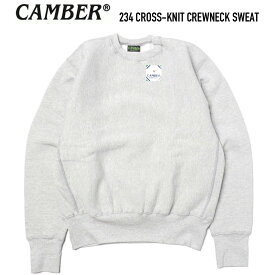 CAMBER (キャンバー) 234 CROSS-KNIT CREWNECK SWEAT クロスニットクルーネックスウェットシャツ GREY