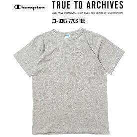 CHAMPION (チャンピオン) TRUE TO ARCHIVES C3-Q302 77QS TEE Tシャツ 88/12 日本製 OXFORD GREY