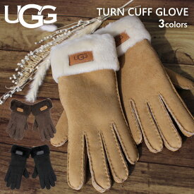 SSで使える最大10％OFFクーポン配布中！UGG アグ W TURN CUFF GLOVE ターン カフ グローブ手袋 防寒 冬 レディース ブラック ベージュ ブラウン17369 プレゼント ギフト 通勤 通学 送料無料 父の日