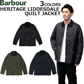 4/25限定！エントリー＆抽選で最大100%Pバック！Barbour バブアー HERITAGE LIDDESDALE QUILT JACKET ヘリテイジ リッズデール キルト ジャケットジャケット キルティング コート ロゴ刺繍 メンズ MQU0240プレゼント ギフト 通勤 通学 送料無料 母の日