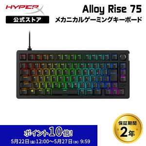 [�|�C���g10�{ 5/27 ���܂�]�m���[�J�[�����X�n�mFF7���o�[�X�����nHyperX Alloy Rise 75 ���J�j�J�� �Q�[�~���O�L�[�{�[�h 75%���C�A�E�g �e���L�[���X ���{��z�� �z�b�g�X���b�v�Ή� �K�X�P�b�g�}