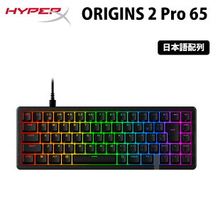 �y�\��(6/5����)�z�m���[�J�[�����X�nHyperX Origins 2 Pro 65 �L�� �Q�[�~���O�L�[�{�[�h 65% ���C�A�E�g ���C�z�[���G�t�F�N�g�X�C�b�` ���{��z�� HXR-BN7S3AA#ABJ �n�C�p�[�G�b�N�X �Q�[�~���O �L�[