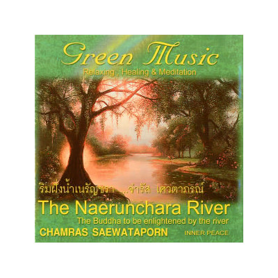 Green Music グリーンミュージック 完売 Vol7 The ネランチャラー川 お金を節約 River 癒し音楽CD タイ Naerunchara