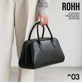 ROHH 【公式取扱店】 本革 台形 2WAY ボストンバッグ レディース レザーバッグ ショルダーバッグ ダブルファスナー 底鋲付き 軽量 長財布 500ml収納 ブラック グレージュ ホワイト イエロー ブラウン 30代 40代 50代 送料無料 アイニード ineedmoreshoes 【01MM03】