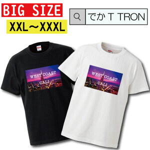 T�V���c �ł�T TRON XXL XXXL�@2L 3L BIG �傫�� WEST COAST ���C�� westside �E�G�b�T�C california losangels �X�g���[�g �X�g���[�g�n �ʐ^ �t�H�g �t�H�gT �v�����g �f�U�C�� �m��
