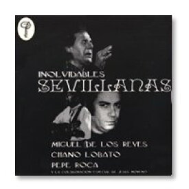 【売切特価】INOLVIDABLES SEVILLANAS / インオルビダブレ・セビジャーナス『1点のみメール便可』【フラメンコCD】