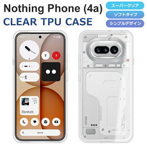 Nothing Phone 4a �P�[�X �\�t�g �X�[�p�[�N���A �X�}�z�P�[�X TPU ���� �J�o�[ �ی� NothingPhone4a �i�b�V���O�t�H�� Nothing Phone (4a)