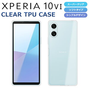 Xperia10 VI P[X SO-52E SOG14 X}zP[X X[p[NA  TPU \tg Xperia 10 VI }[N6 Jo[ SO-52E SOG14 SoftBank XQ-ES44