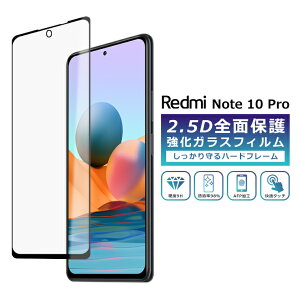 Xiaomi Redmi Note 10 Pro tB Sʕی 2.5D KXtB bh~m[g10v tیtB tJo[  Redmi Note10Pro یtB