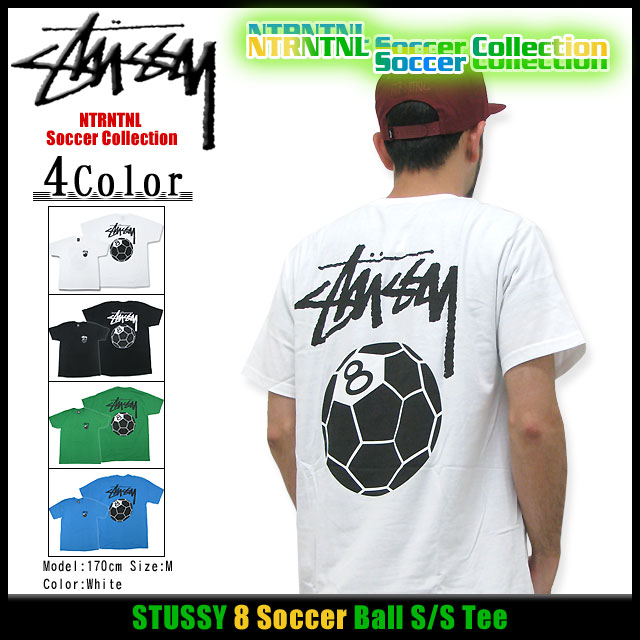 楽天市場】ステューシー STUSSY 8 Soccer Ball Tシャツ 半袖 NTRNTNL 
