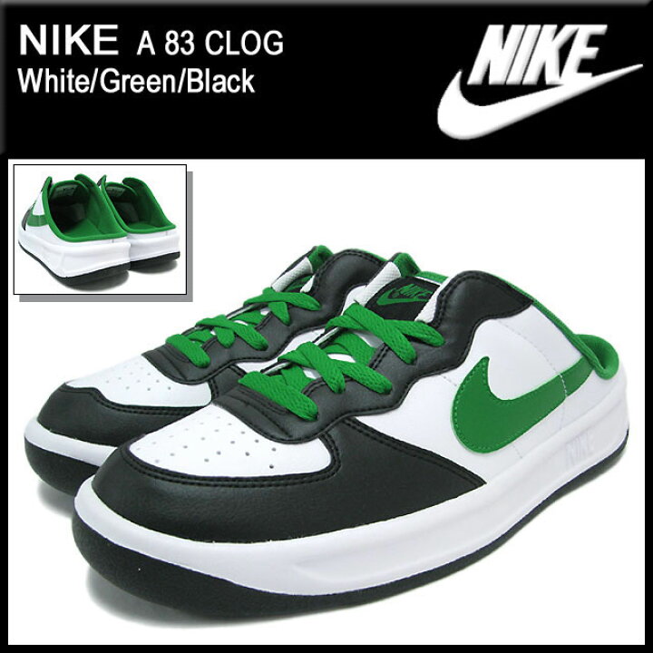 楽天市場】ナイキ NIKE スニーカー A 83 クロッグ White/Green/Black 