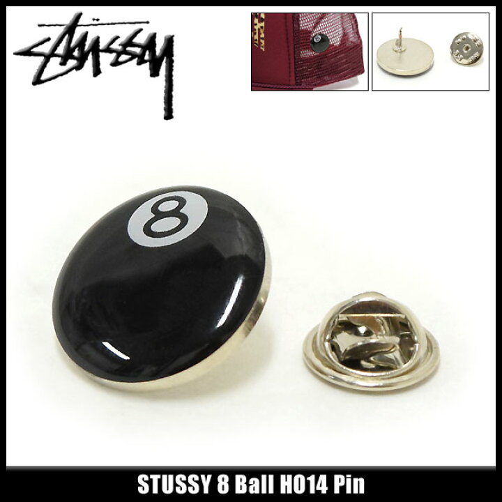 楽天市場】ステューシー STUSSY 8 Ball HO14 ピン(stussy pin 