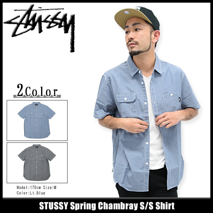 楽天市場】ステューシー STUSSY シャツ 半袖 メンズ Spring Chambray 
