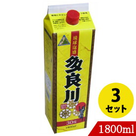 琉球泡盛 多良川30度 1800ml×3 多良川酒造 紙パック 沖縄