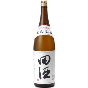 クール代込 田酒 特別純米酒 1800ml 西田酒造店 青森 要冷蔵 ギフト プレゼント(4582356331008)