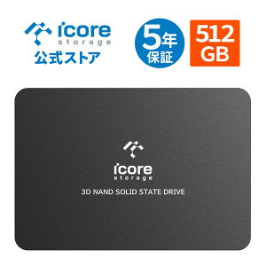 SSD SATA 512gb 2.5C` y{uhz 3D NAND̗p SATA3 6Gb/s 7mm  őǎ550MB/s SSD PS4Ή ϋv ϏՌ d HDDp  icore storage