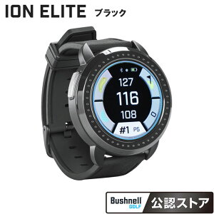 Bushnell@ION ELITE@ubNubVl CI G[gGPSStir rvmBushnell GOLF FXgAnR[XCAEg EX[v@\ CAbv Bushnell GOLF Navi {S 